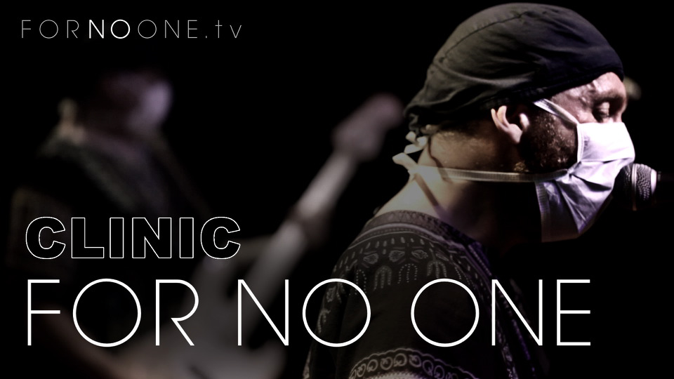 Clinic | FOR NO ONE